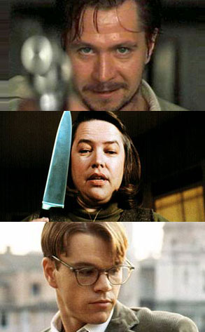 Gary Oldman (The Professional), Kathy Bates (Misery), Matt Damon (The Talented Mr. Ripley) Gary Oldman (The Professional), Kathy Bates (Misery), Matt Damon (The Talented Mr. Ripley)